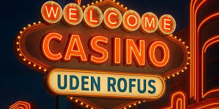 Oplev Spil Casino Uden Om Rufus Dine Muligheder for Online Gaming